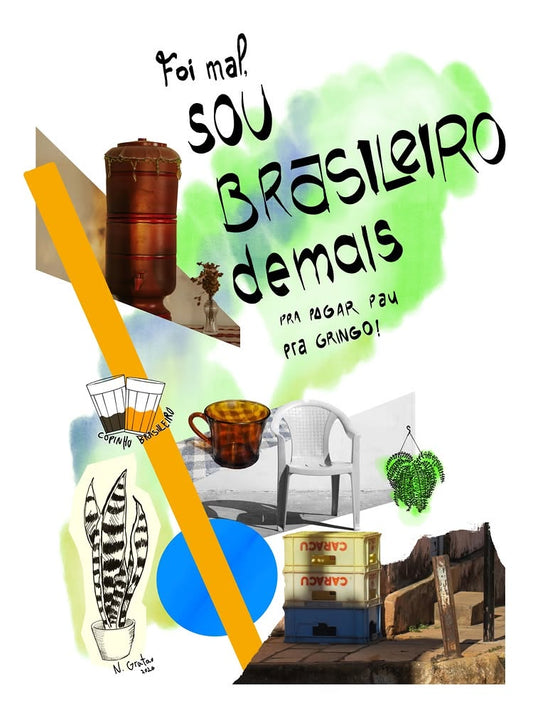 Brasileiro demais