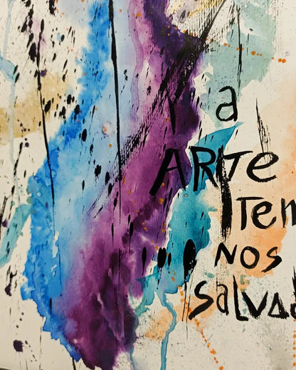 A arte tem nos salvado